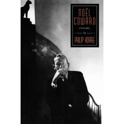 Noel Coward: A Biography - Paperback