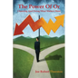 The Power Of Or: Choosing And Doing What Matters Most - Paperback