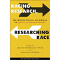 Racing Research, Researching Race: Methodological Dilemmas in Critical Race Studies - Paperback