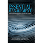 Essential Management: Approaches and Practices for Line and HR Leaders in Turbulent Times - Hardcover