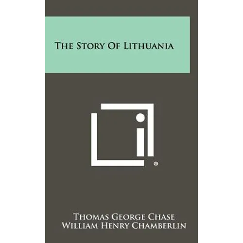 The Story of Lithuania - Hardcover
