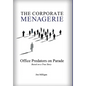 The Corporate Menagerie: Office Predators on Parade - Hardcover