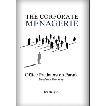The Corporate Menagerie: Office Predators on Parade - Hardcover