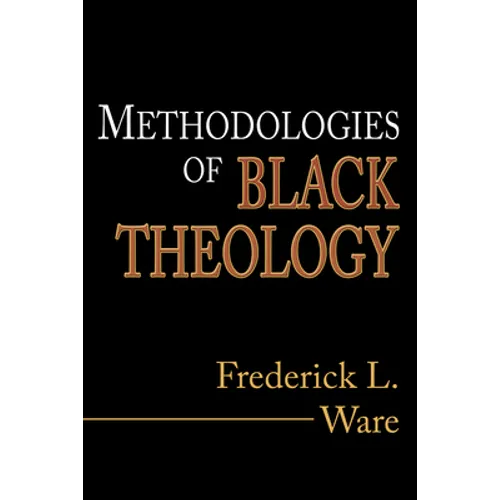 Methodologies of Black Theology - Paperback