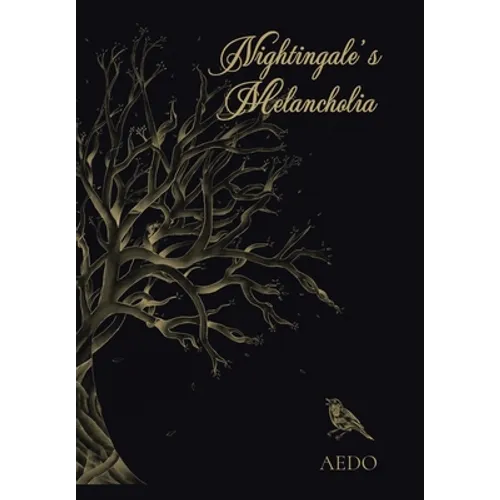 Nightingale's Melancholia - Hardcover