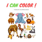 I Can Color Toddler Coloring Book: I Can Color Toddler Coloring Book - Paperback