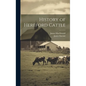 History of Hereford Cattle - Hardcover