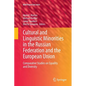 Cultural and Linguistic Minorities in the Russian Federation and the European Union: Comparative Studies on Equality and Diversity - Paperback