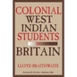 Colonial West Indian Students in Britain - Paperback