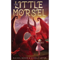 The Little Morsel - Hardcover