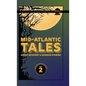 Mid-Atlantic Tales: Short Mystery and Horror Stories - Hardcover