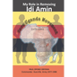 My Role In Removing Idi Amin: Save Uganda Movement - Paperback