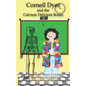 Cornell Dyer and the Calcium Deficient Bones - Paperback