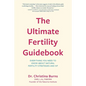 The Ultimate Fertility Guidebook - Paperback