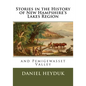 Stories in the History of New Hampshire's Lakes Region and Pemigewasset Valley - Paperback