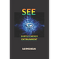 See: Subtle Energy Entrainment - Paperback