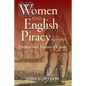 Women and English Piracy, 1540-1720: Partners and Victims of Crime - Paperback