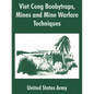 Viet Cong Boobytraps, Mines and Mine Warfare Techniques - Paperback