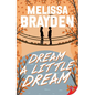 Dream a Little Dream - Paperback