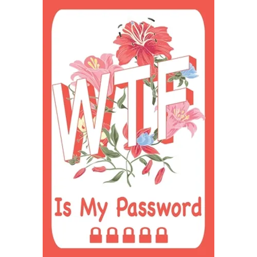 WTF Is My Password. - Paperback