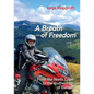 A Breath of Freedom: By motorbike from the North Cape to the southern tip of Europe - Paperback