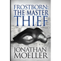 Frostborn: The Master Thief - Paperback