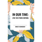 In Our Time: , The 1924 Paris Edition - Hardcover