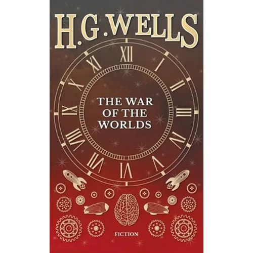 The War of the Worlds - Hardcover