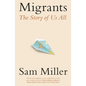 Migrants: The Story of Us All - Paperback