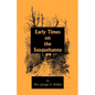 Early Times on the Susquehanna - Paperback