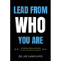 Lead From Who You Are - Paperback