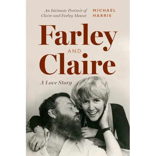 Farley and Claire: A Love Story - Hardcover
