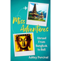 Miss Adventures: Abroad from Bangkok to Bali - Paperback