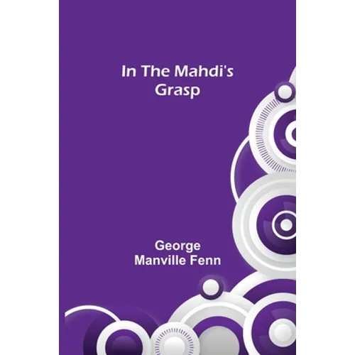 In the Mahdi's Grasp - Paperback