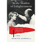 In the Shadow of Enlightenment: A Girl's Journey through the Osho Rajneesh Cult - Paperback