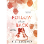 Follow Me Back (Hardcover) - Hardcover