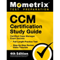 CCM Certification Study Guide - Certified Case Manager Exam Secrets, Full-Length Practice Test, Step-by-Step Review Video Tutorials: [4th Edition] - Paperback