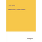 Memoranda in Greek Grammar - Paperback