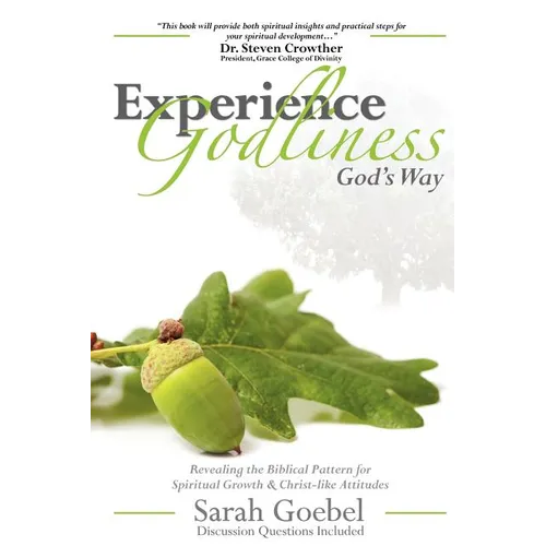 Experience Godliness God's Way - Paperback