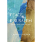 PEACE IN JERUSALEM But the battle is not over yet! - Paperback