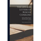 The Life and Letters of Roscoe Conkling: Orator, Statesman, Advocate - Hardcover
