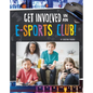 Get Involved in an E-Sports Club! - Hardcover