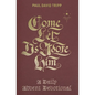 Come, Let Us Adore Him: A Daily Advent Devotional - Hardcover