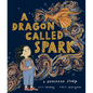 A Dragon Called Spark: A Hanukkah Story - Hardcover