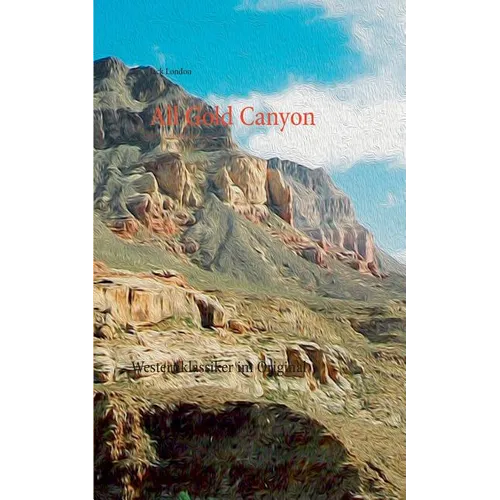 All Gold Canyon: Westernklassiker im Original - Paperback