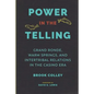 Power in the Telling: Grand Ronde, Warm Springs, and Intertribal Relations in the Casino Era - Paperback