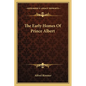 The Early Homes Of Prince Albert - Paperback