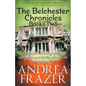 The Belchester Chronicles Books 1 - 3 - Paperback