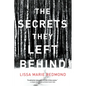 The Secrets They Left Behind: A Mystery - Paperback