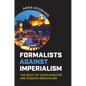 Formalists against Imperialism: The Death of Vazir-Mukhtar and Russian Orientalism - Hardcover